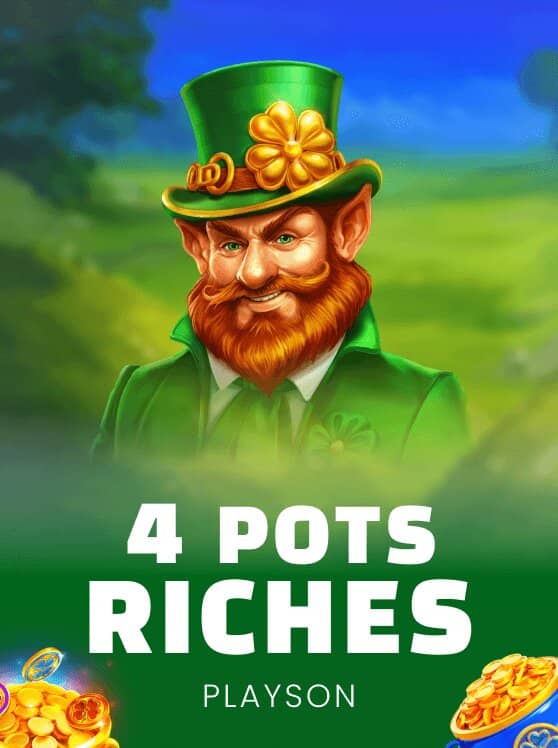 4 pots riches